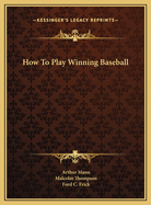 How to play winning baseball
