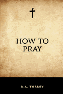 How to Pray