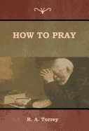How to Pray