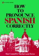 How to Pronounce Spanish Correctly