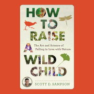 How to Raise a Wild Child