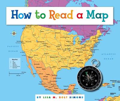 How to Read a Map - Simons, Lisa M Bolt
