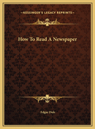 How to Read a Newspaper