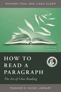 How to Read a Paragraph: The Art of Close Reading