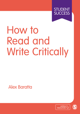 How to Read and Write Critically - Baratta, Alex