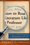 How to Read Literature Like a Professor