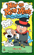How to Read Minds & Other Tricks