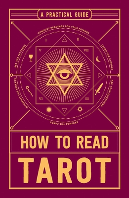 How to Read Tarot: A Practical Guide - Adams Media