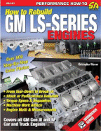 How to Rebuild GM LS-Series Engines