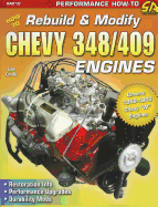 How to Rebuild & Modify Chevy 348/409 En