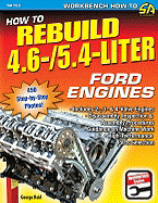 How to Rebuild the 4.6-/5.4-Liter Ford Engines
