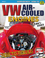 How to Rebuild VW Air-Cooled: 1961-2003