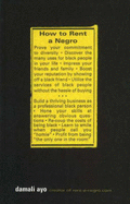 How to Rent a Negro