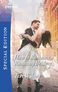 How To Romance A Runaway Bride
