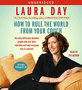 How to Rule the World from Your Couch
