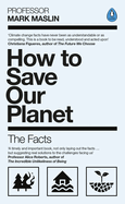 How to Save Our Planet: The Facts