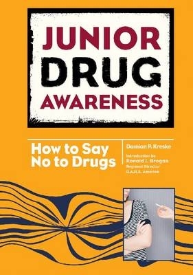 How to Say No - Aronson, Virginia, and McCaffrey, Barry R, Gen. (Introduction by), and Jaffe, Steven L, Dr., M.D. (Editor)