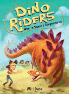 How to Scare a Stegosaurus