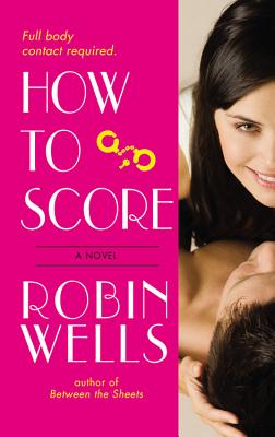 How to Score - Wells, Robin