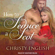 How to Seduce a Scot