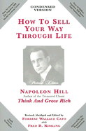 How to Sell Your Way Through Life
