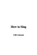 How to Sing