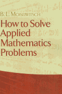 How to Solve Applied Mathematics Problems