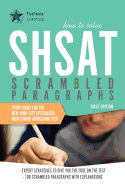 How to Solve Shsat Scrambled Paragraphs: Study Guide for the New York City Specialized High School Admissions Test