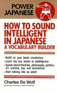 How to Sound Intelligent in Japanese: A Vocabulary Builder