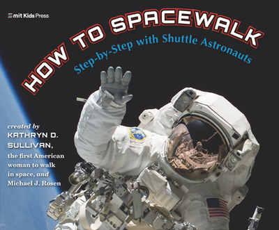 How to Spacewalk - Sullivan, Kathryn