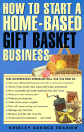 How to Start a Home-Based Gift Basket Business