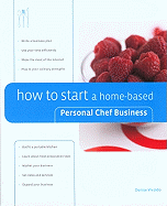 How to Start a Home-Based Personal Chef Business