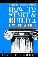 How to Start and Build a Law Practice, Fifth Edition