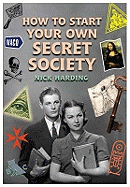 How to Start Your Own Secret Society