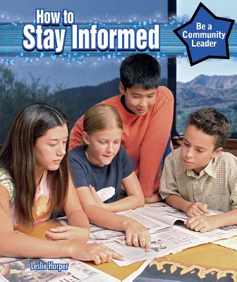 How to Stay Informed - Harper, Leslie