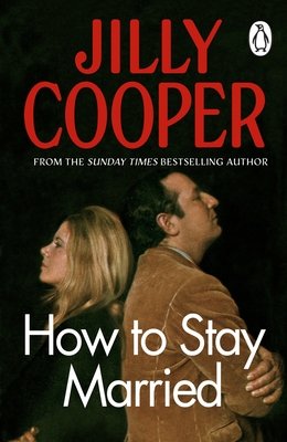How To Stay Married - Cooper, Jilly