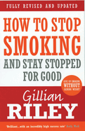 How to Stop Smoking and Stay Stopped for Good