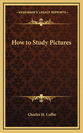 How to Study Pictures