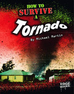 How to Survive a Tornado