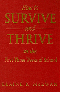 How to Survive and Thrive in the First Three Weeks of School