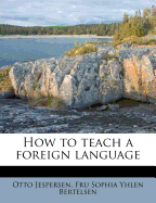 How to Teach a Foreign Language