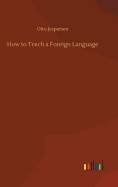 How to Teach a Foreign Language