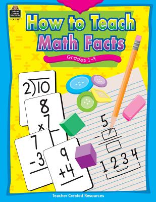 How to Teach Math Facts Grade 1-4 - Greenwald, Susan