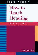 How to Teach Reading: For Teachers and Tutors