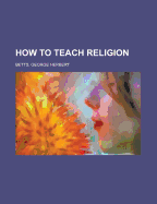 How to Teach Religion