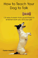 How to Teach Your Dog to Talk