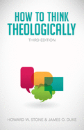 How to Think Theologically: Third Edition