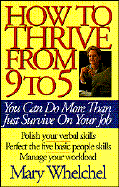 How to Thrive from 9 to 5