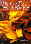 How to Tie Scarves