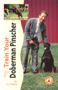 How to Train Your Doberman Pinscher